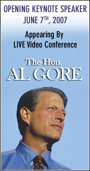 AL Gore -Opening Keynote Speaker June 7th 2007.